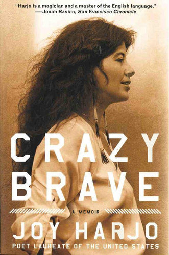 Crazy Brave a Memoir PB-Indian Pueblo Store