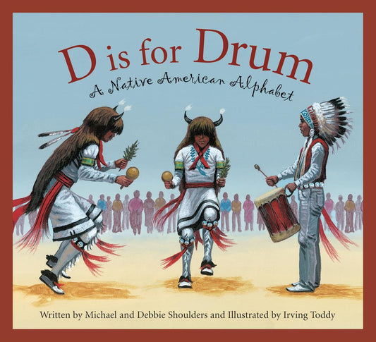 D is For Drum: A Native American Alphabet-Indian Pueblo Store