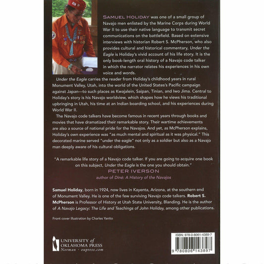 Under the Eagle: Samuel Holiday, Navajo Code Talker - Shumakolowa Native Arts