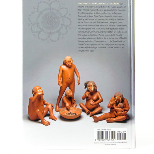 Pueblo Food Experience Cookbook: Whole Food of Our Ancestors - Shumakolowa Native Arts