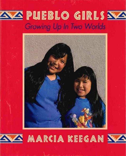 Pueblo Girls: Growing Up In Two Worlds-Indian Pueblo Store