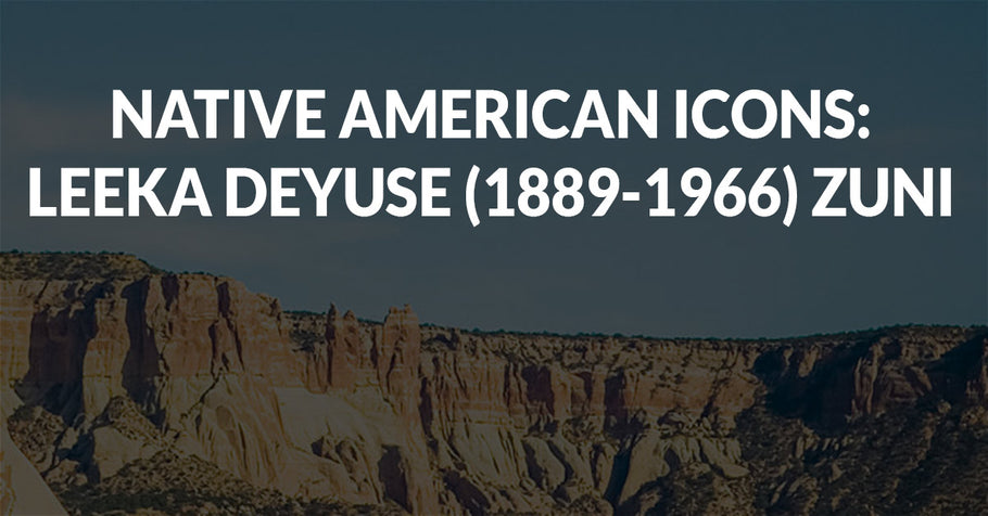 Native American Icons: Leeka Deyuse (1889-1966)