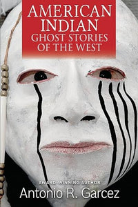 American Indian Ghost Stories of the West-Indian Pueblo Store