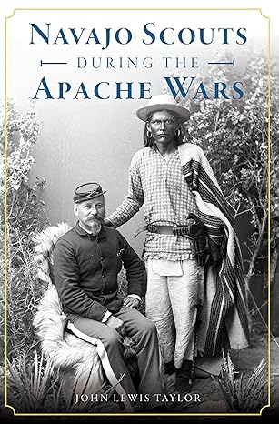 Navajo Scouts During the Apache Wars-Indian Pueblo Store