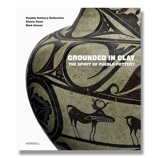 Grounded in Clay: The Spirit of Pueblo Pottery-Indian Pueblo Store