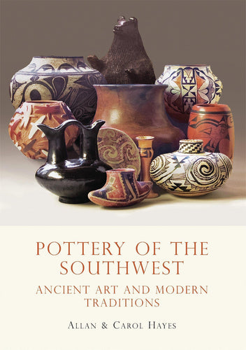 Pottery of the Southwest: Ancient Art and Modern Traditions-Indian Pueblo Store