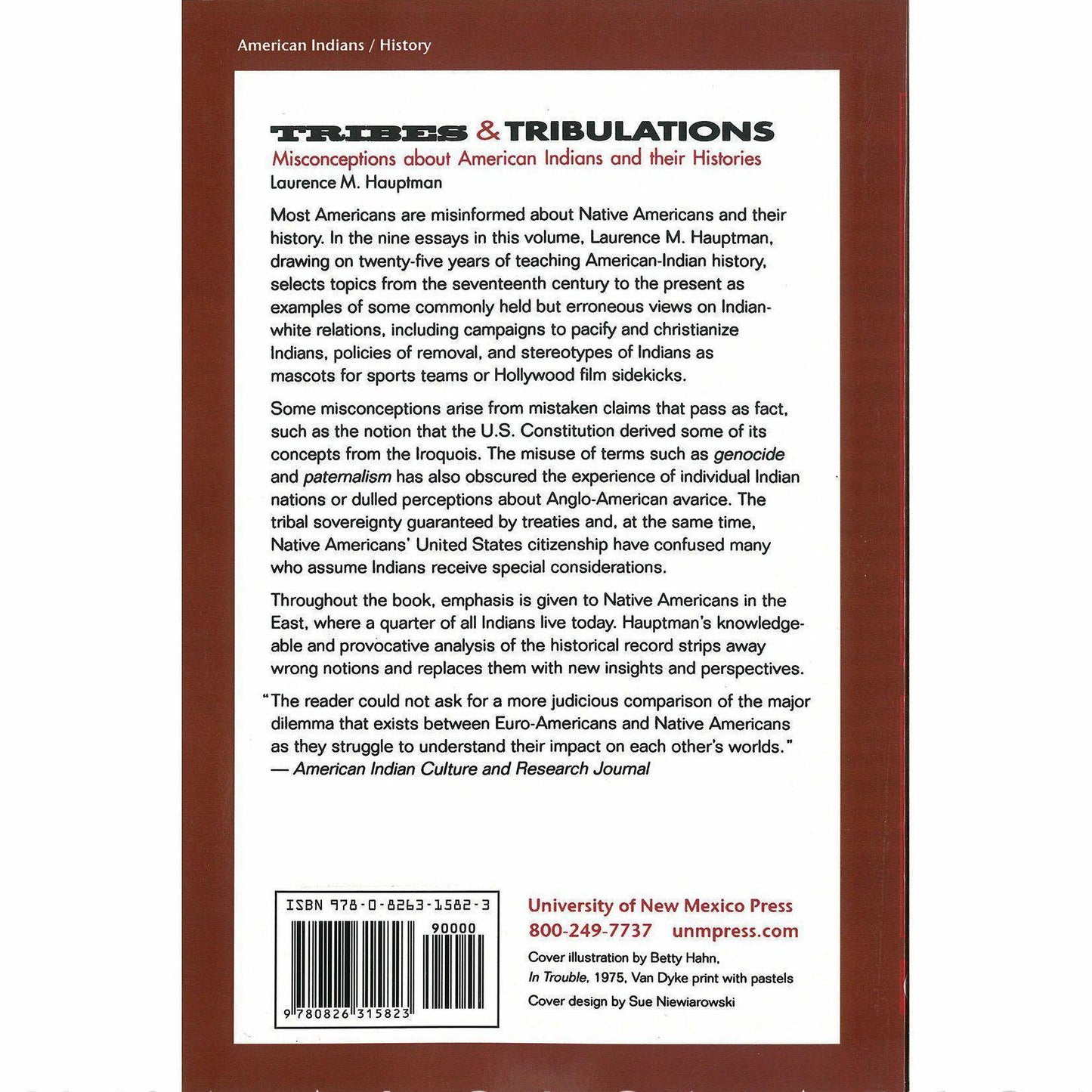 Tribes & Tribulations: Misconceptions about American Indians and Their Histories - Shumakolowa Native Arts