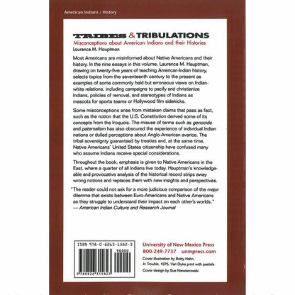 Tribes & Tribulations: Misconceptions about American Indians and Their Histories - Shumakolowa Native Arts