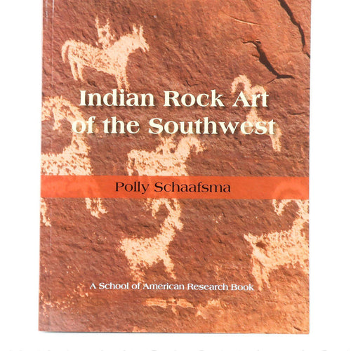 Indian Rock Art of the Southwest - Shumakolowa Native Arts