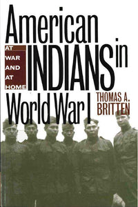 American Indians in World War I: At War and At Home-Indian Pueblo Store