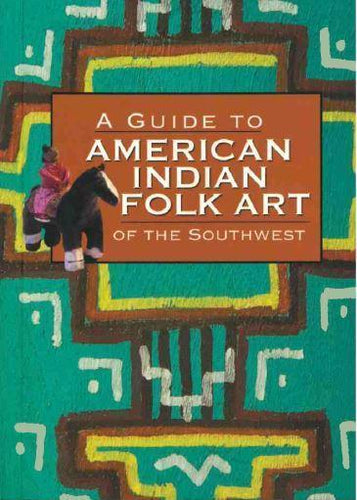 A Guide to American Indian Folk Art of the Southwest-Indian Pueblo Store