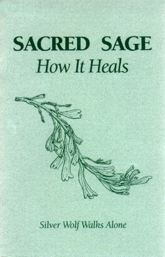 Sacred Sage: How It Heals-Indian Pueblo Store