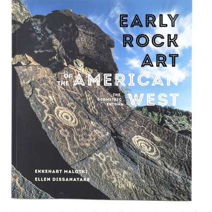 Early Rock Art of the American West - Shumakolowa Native Arts