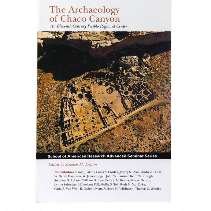 Archaeology of Chaco Canyon - Shumakolowa Native Arts
