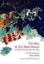 Load image into Gallery viewer, The Boy &amp; His Mud Horses: &amp; Other Stories from the Tipi-Indian Pueblo Store
