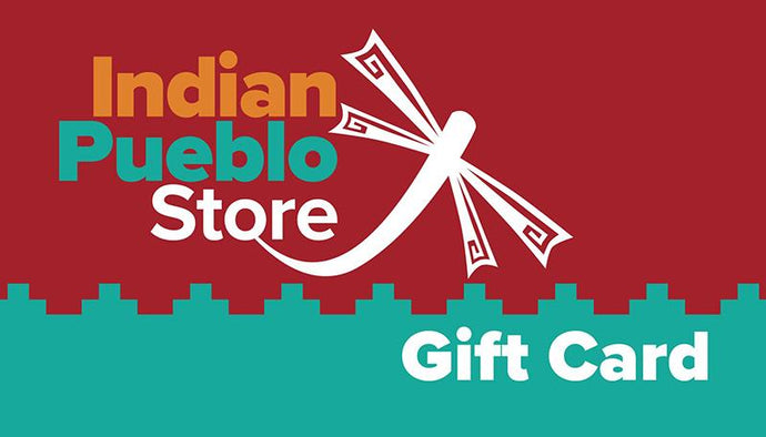 Indian Pueblo Store Gift Card-Indian Pueblo Store