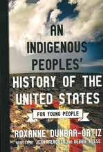 Load image into Gallery viewer, An Indigenous People&#39;s History of the United States for Young People-Indian Pueblo Store
